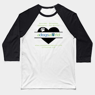 A Dog's World - Heart Logo (Back) - Daycare Boarding Grooming Pet Sitting Baseball T-Shirt